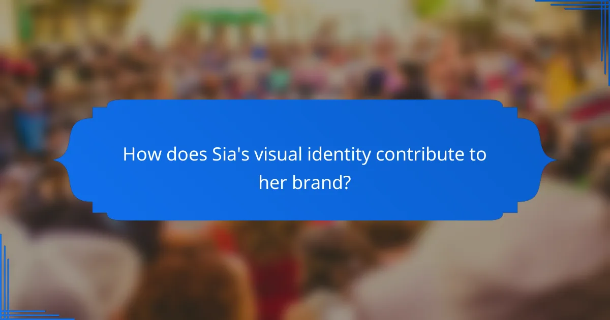 How does Sia's visual identity contribute to her brand?