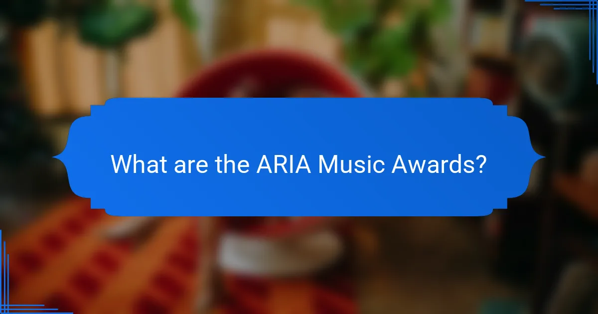 What are the ARIA Music Awards?