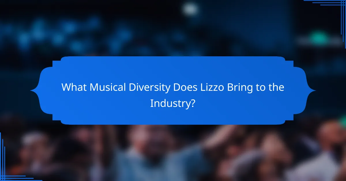 What Musical Diversity Does Lizzo Bring to the Industry?